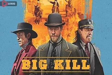 Big Kill movie 2018