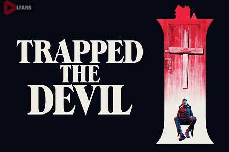 I trapped the devil review