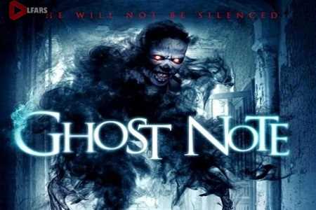 فیلم Ghost Note 2017