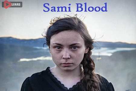 فیلم Sami Blood 2016