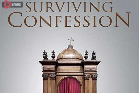 فیلم Surviving Confession 2019