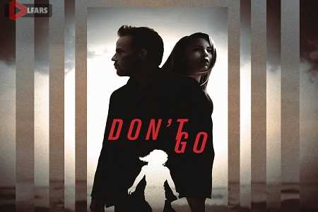 dont go 1