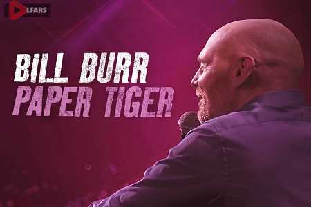 فیلم Bill Burr Paper Tiger 2019