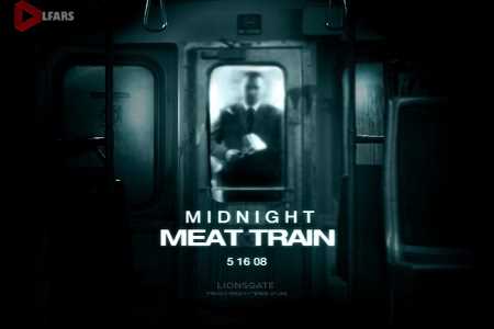 فیلم The Midnight Meat Train 2008