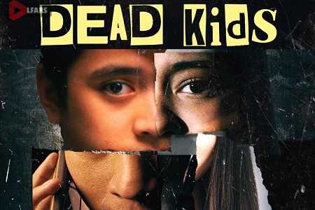 Dead Kids 2019 1