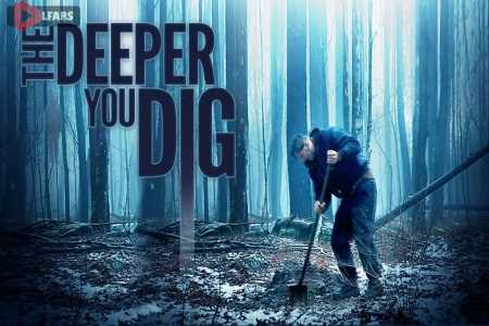 The Deeper You Dig 2019