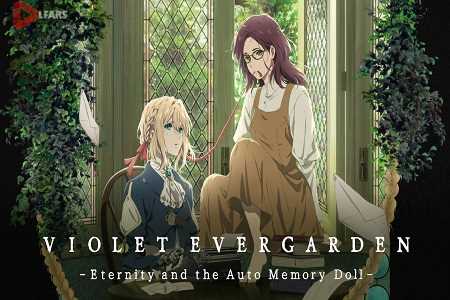 Violet Evergarden Eternity and the Auto Memories Doll 2019