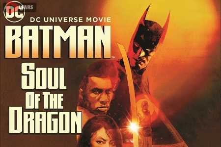 Batman Soul of the Dragon 2021