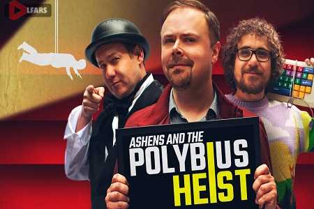 Ashens and the Polybius Heist 2020