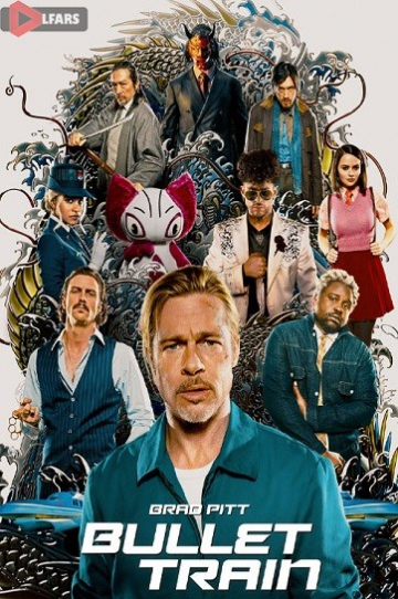 دانلود فیلم 2022 Bullet Train
