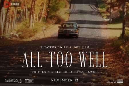 All Too Well The Short Film 2021