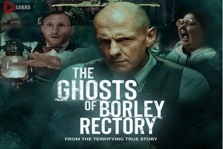فیلم The Ghosts of Borley Rectory