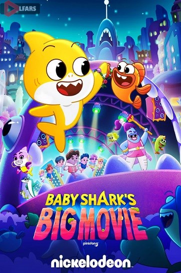 Baby Sharks Big Movie 2023