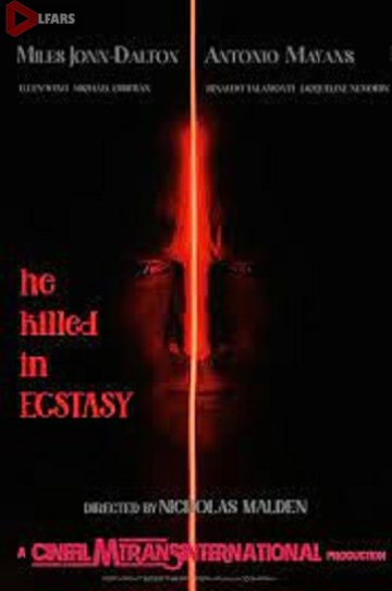 He Killed in Ecstasy