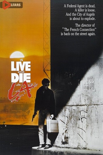 To Live and Die in L.A. 1985