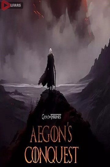 game of thrones aegons conquest