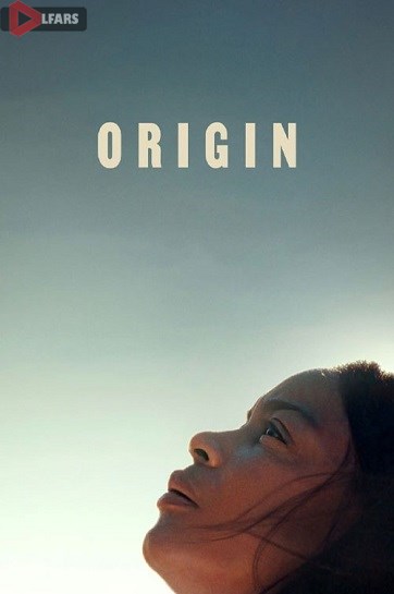 فیلم Origin 2023