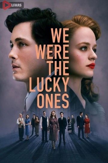 We Were the Lucky Ones