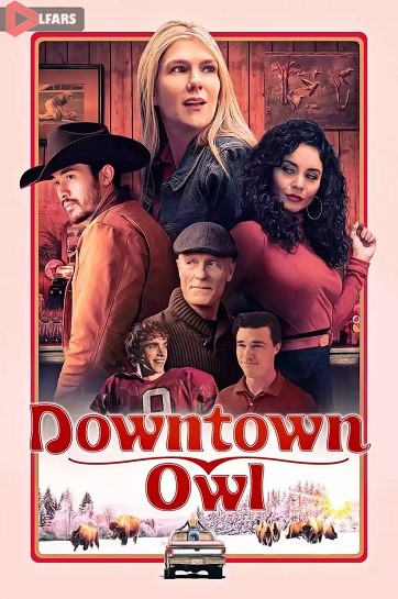 فیلم Downtown Owl 2023