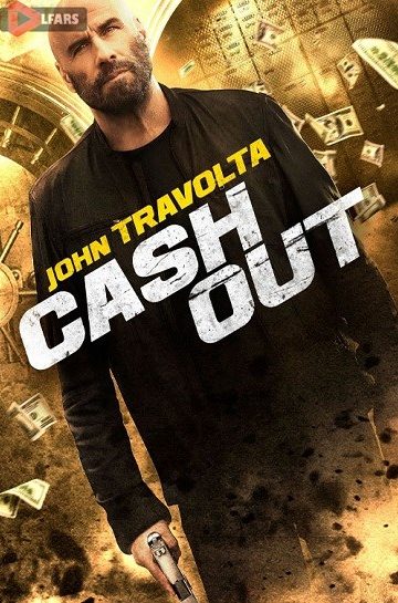 دانلود فیلم Cash Out