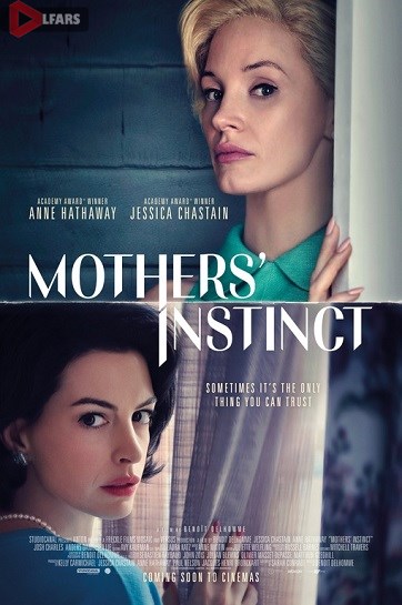 فیلم Mothers' Instinct 2024