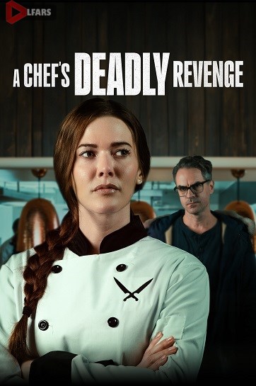 A Chefs Deadly Revenge 2024