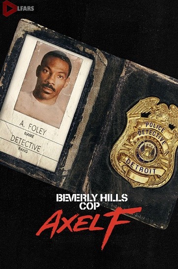 فیلم Beverly Hills Cop: Axel F 2024