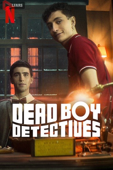 سریال Dead Boy Detectives 2024