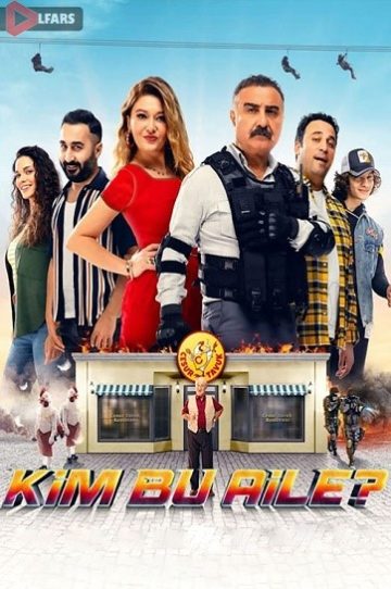 دانلود فیلم Kim Bu Aile? 2022