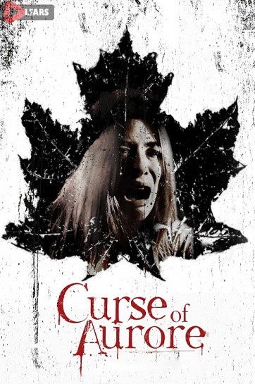 فیلم Curse of Aurore 2020