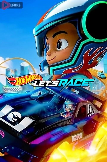 انیمیشن Hot Wheels Let's Race 2024