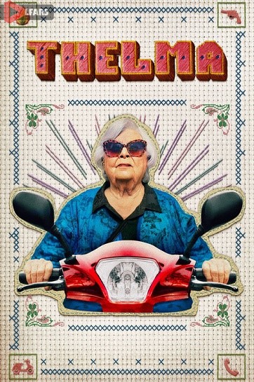 فیلم سینمایی Thelma 2024