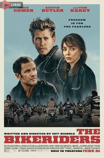 فیلم The Bikeriders 2023