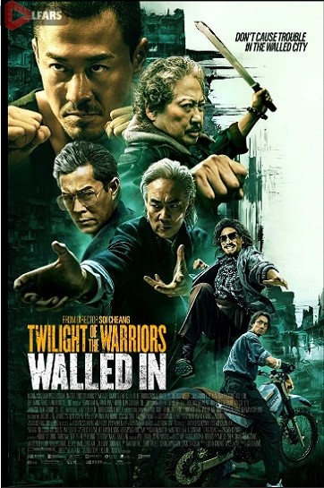 فیلم Twilight of the Warriors: Walled In 2024