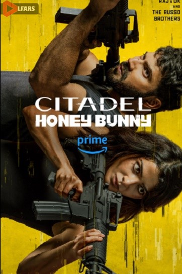 سریال Citadel: Honey Bunny 2024