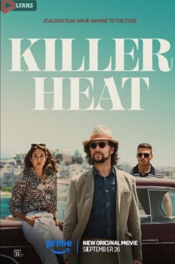 فیلم Killer Heat 2024