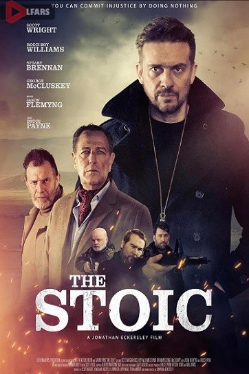 فیلم The Stoic 2024