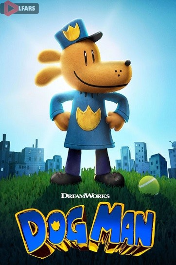 انیمیشن Dog Man 2025