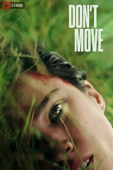 فیلم Don't Move 2024