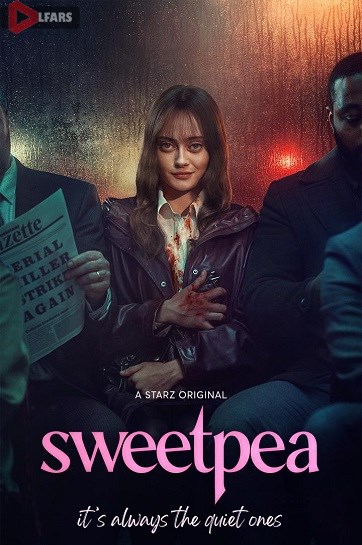 سریال Sweetpea 2024