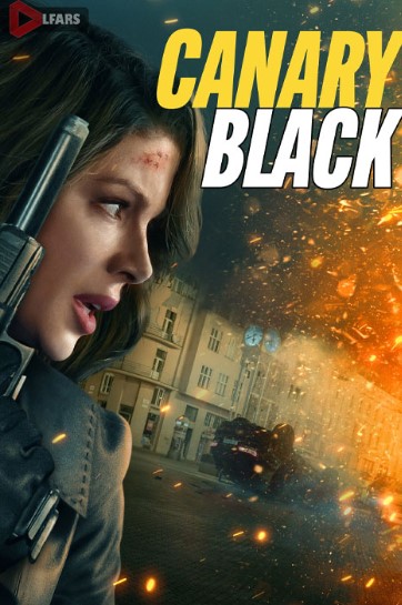 فیلم Canary Black 2024