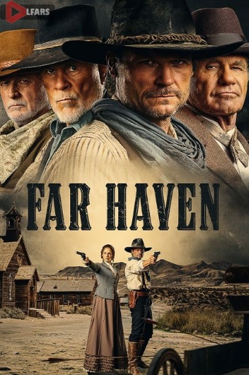 فیلم Far Haven 2023