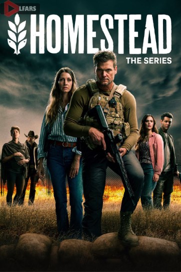 سریال Homestead: The Series 2024