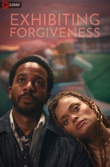 دانلود فیلم Exhibiting Forgiveness