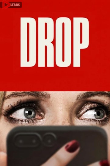 فیلم Drop 2025