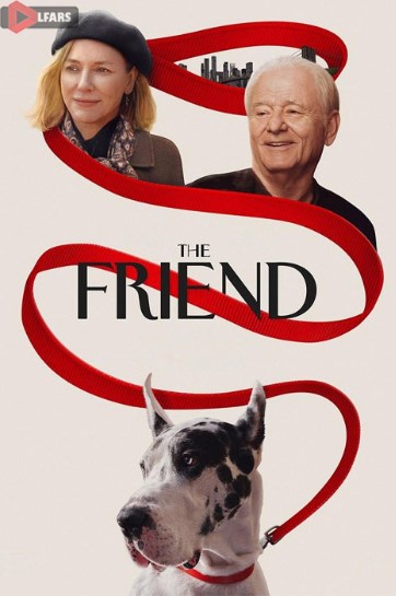 فیلم The Friend 2024
