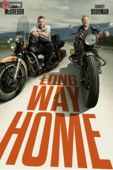 سریال Long Way Home 2025
