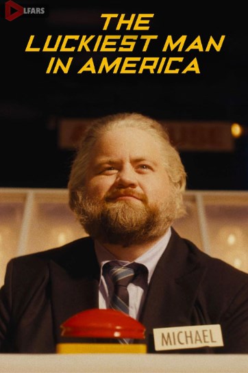 فیلم The Luckiest Man in America 2024