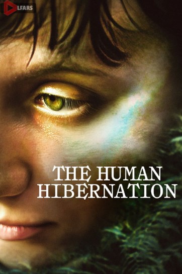 فیلم The Human Hibernation 2024
