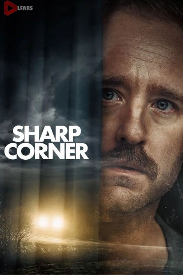 فیلم Sharp Corner 2024
